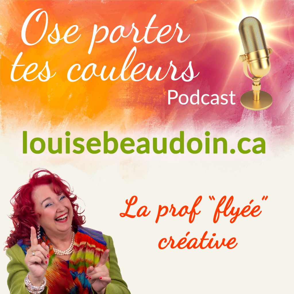 Podcast Ose porter tes couleurs